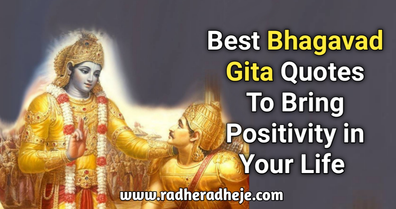 Best Bhagavad Gita Quotes To Bring Positivity in Your Life - RadheRadheje