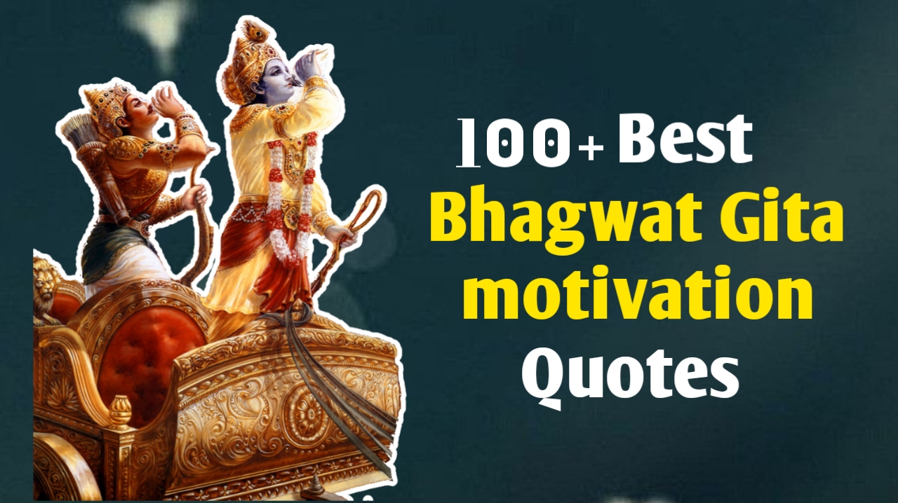 Motivation Quotes: Best 100+ Bhagwat Gita motivation Quotes in English